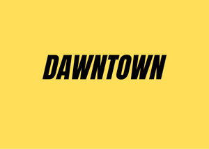 DAWNTOWN GIFT CARD - Dawntown